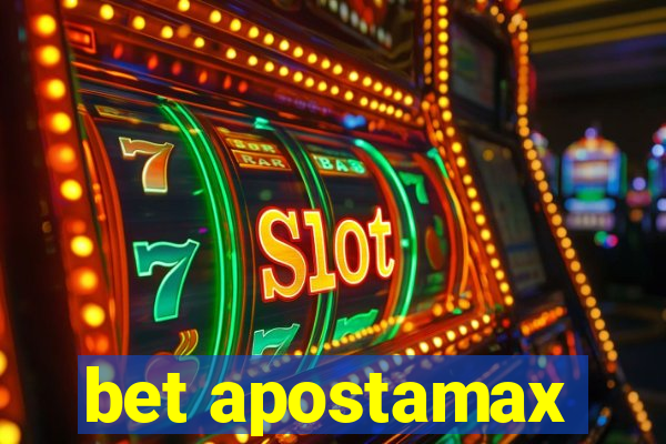 bet apostamax